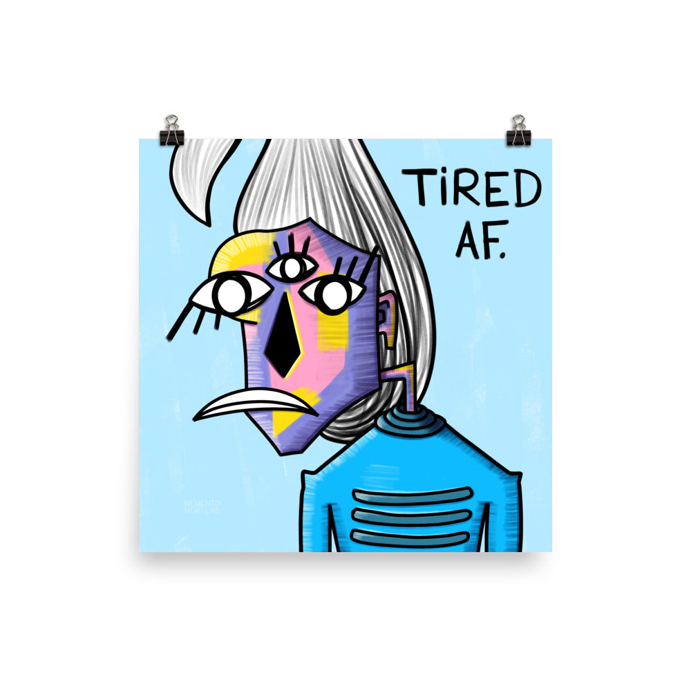 Alien Cubist Tired AF Art Print