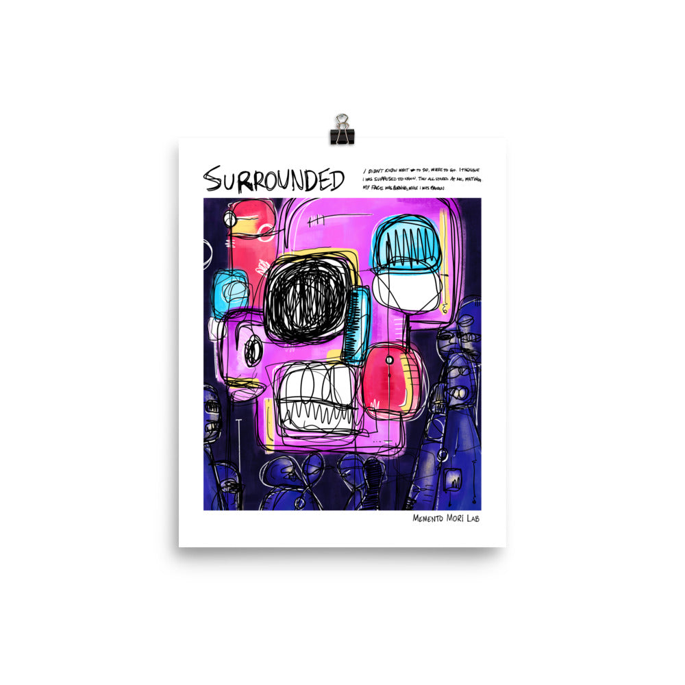 Surrounded - Polaroid Sketch Poster